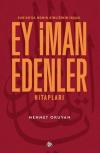 Ey İman Edenler Hitapları - Kur'an'da Mümin Kimliğinin İnşası