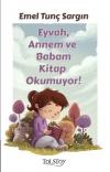 Eyvah Annem ve Babam Kitap Okumuyor