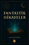 Fantastik Hikayeler