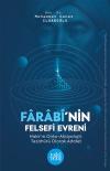 Farabi'nin Felsefi Evreni - Hakk'ın Onto Aksiyolojik Tezahuru Olarak Adalet