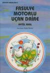 Fasulye Motorlu Uçan Daire