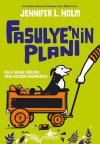 Fasulye'nin Planı