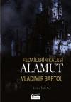 Fedailerin Kalesi: Alamut - Bez Ciltli