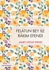 Felatun Bey İle Rakım Efendi - Türk Klasikleri 9