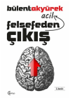 Felsefeden Acil Çıkış
