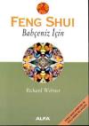 Feng Shui Bahçeniz İçin
