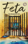 Feta 3 - Fitne Kazanında Bir Feta