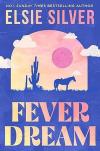 Fever Dream