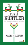 Feyli Kürtler Her Yönüyle Feyli Kürtler ve Feylice