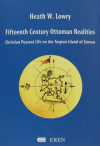 Fifteenth Century Ottoman Realities (Ciltli)