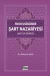 Fıkıh Usulünde Şart Nazariyesi