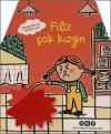 Filiz Çok Kızgın - Duygularımı Tanıyorum (Ciltli)