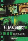 Film Kurgusu-Tarihi Kuramı ve Tekniği