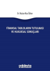 Finansal Tabloların Tutulması ve Hukuksal Sonuçları