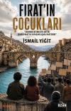 Fırat'ın Çocukları - Zemheri Bitmiştir Artık