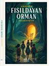 Fısıldayan Orman - Mağaradaki Sır