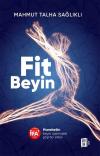 Fit Beyin - Hareketin Beyin Üzerindeki Şaşırtıcı Etkisi