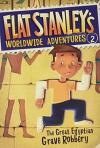 Flat Stanley's Worldwide Adventures #2: The Great Egyptian Grave Robbery : 2