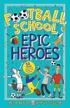 Football School Epic Heroes