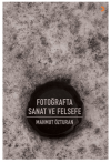 Fotoğrafta Sanat ve Felsefe