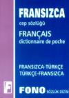 Fransızca/Türkçe - Türkçe/Fransızca Cep Sözlüğü