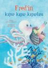 Fred'in Kıpır Kıpır Kıpırtısı