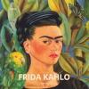 Frida Kahlo (Ciltli)