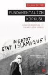 Fundamentalizm Korkusu - Avrupamerkezcilik ve İslamcılığın Doğuşu
