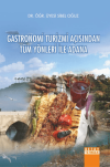 Gastronomi Turizmi Açısından Tüm Yönleri İle Adana
