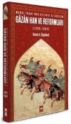 Gazan Han ve Reformları (1295 - 1304) Moğol İranı'nda Gelenek ve Değişim (Ciltli)