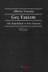 Geç Faşizm - Irk Kapitalizm ve Kriz Siyaseti