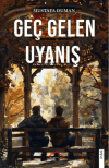 Geç Gelen Uyanış
