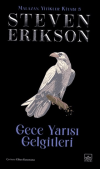 Gece Yarısı Gelgitleri - Malazan Yitikler Kitabı 5 (Ciltli)
