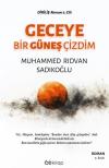 Geceye Bir Güneş Çizdim - Diriliş Romanı 2. Cilt