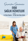 Geçmişten Günümüze Evde Sağlık Hizmetleri