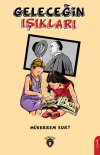 Geleceğin Işıkları
