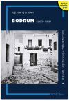 Geleneksel Mimarlığın İzinde 1: Bodrum 1965-1991 (Ciltli)