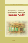 Gelenekselci ve Modernist Paradigmalar Kıskacında İmam Şafii