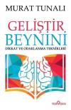Geliştir Beynini-Dikkat ve Odaklanma Teknikleri