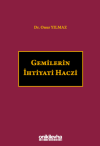 Gemilerin İhtiyati Haczi (Ciltli)