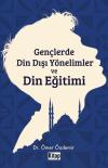 Gençlerde Din Dışı Yönelimler ve Din Eğitimi