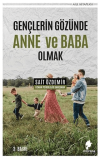 Gençlerin Gözünde Anne ve Baba Olmak