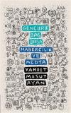 Gençlerle Baş Başa: Habercilik ve Medya