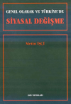 Genel Olarak ve Türkiye’de Siyasal Değişme