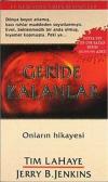 Geride Kalanlar - Onların Hikayesi