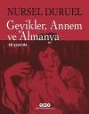 Geyikler Annem ve Almanya 40 Yaşında (Ciltli)