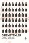 Gidemeyenler