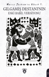 Gılgamış Destanı’nın Eski Babil Versiyonu