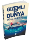 Gizemli Bir Dünya - Rüya Tabirleri