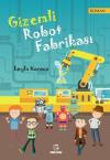 Gizemli Robot Fabrikası